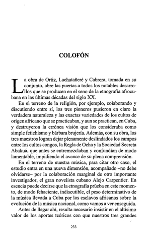 Jorge Castellanos, Pioneros de la etnograf�a afrocubana, Ediciones Universal, Miami 2003